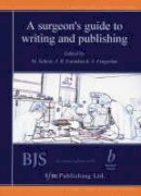 Schein - Surgeon's Guide to Writing and Publishing - 9781903378014 - V9781903378014