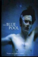 Tom Nestor - The Blue Pool - 9781903464175 - KEX0279380