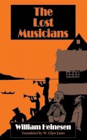 William Heinesen - The Lost Musicians (Dedalus Europe) - 9781903517505 - V9781903517505