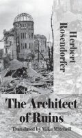 Herbert Rosendorfer - The Architect of Ruins - 9781903517796 - V9781903517796