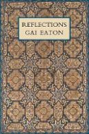 Gai Eaton - Reflections - 9781903682821 - V9781903682821