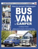 Lindsay Porter - How to Convert Volkswagen Bus or Van to Camper - 9781903706459 - V9781903706459