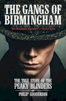 Gooderson, Philip - The Gangs of Birmingham - 9781903854884 - V9781903854884