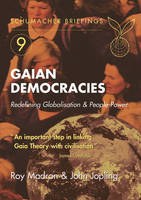  - Gaian Democracies (Schumacher Briefings) - 9781903998281 - KCW0012506