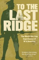 W.h. Downing - To the Last Ridge - 9781904010203 - V9781904010203