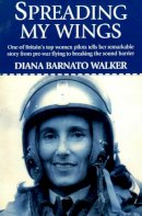 Diana Barnato Walker - Spreading My Wings - 9781904010319 - V9781904010319