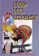 Phillip Day - Food for Thought: Fabulous Food That Won't Kill You - 9781904015048 - V9781904015048