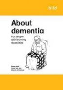 Karen Dodd - About Dementia: For People with Learning Disabilities - 9781904082903 - V9781904082903