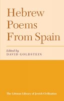David Goldstein (Ed.) - Hebrew Poems from Spain - 9781904113669 - V9781904113669