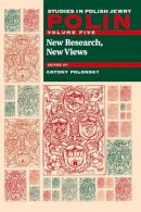 Antony Polonsky (Ed.) - Polin: Studies in Polish Jewry - 9781904113799 - V9781904113799