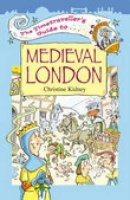 Christine Kidney - The Timetraveller's Guide to Medieval London - 9781904153085 - V9781904153085