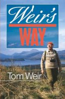 Tom Weir - Weir's Way - 9781904246268 - V9781904246268
