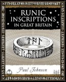 Johnson, Paul - Runic Inscriptions - 9781904263401 - V9781904263401