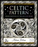 Adam Tetlow - Celtic Pattern: Visual Rhythms of the Ancient Mind - 9781904263708 - V9781904263708