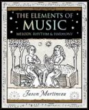 Jason Martineau - The Elements of Music - 9781904263722 - V9781904263722