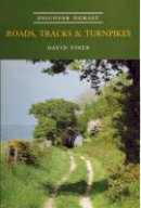David J. Viner - Roads, Tracks and Turnpikes - 9781904349143 - V9781904349143