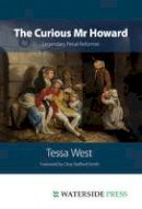 Tessa West - The Curious Mr Howard - 9781904380733 - V9781904380733