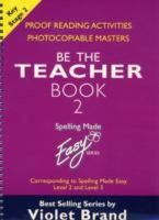 Violet Brand - Spelling Made Easy: Be the Teacher (Spelling Made Easy S.) (Book 2) - 9781904421092 - V9781904421092