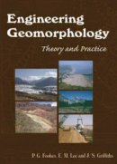 P.G. Fookes, E.M. Lee, J.S. Griffiths - Engineering Geomorphology - 9781904445388 - V9781904445388
