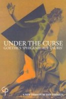 Johann Wolfgang Von Goethe - Under the Curse - 9781904505303 - 9781904505303