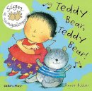 Annie Kubler - Teddy Bear, Teddy Bear!: BSL (British Sign Language) (Sign & Sing-along) - 9781904550006 - V9781904550006