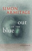 Simon Armitage - Out of the Blue - 9781904634584 - V9781904634584