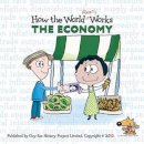 Fox, Guy, Ubs Investment Bank - How the World Really Works: the Economy - 9781904711223 - V9781904711223