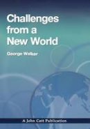 George Walker - Challenges from a New World - 9781904724797 - V9781904724797