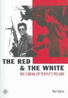 Paul Coates - The Red and the White - 9781904764267 - V9781904764267
