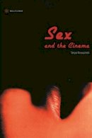 Tanya Krzywinska - Sex and the Cinema - 9781904764731 - V9781904764731
