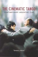 Tamara Falicov - The Cinematic Tango - 9781904764939 - V9781904764939