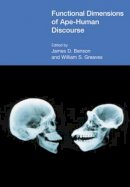 James D Benson - Functional Dimensions of Ape-human Discourse - 9781904768050 - V9781904768050