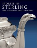 Margaret K. Hofer - Stories in Sterling - 9781904832652 - V9781904832652