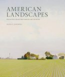 Alicia G. Longwell - American Landscapes: Treasures from the Parrish Art Museum - 9781904832744 - V9781904832744