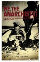 Christie Stuart - We the Anarchists - 9781904859758 - V9781904859758