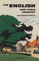 Thomas Burke - The English and Their Country - 9781904897484 - V9781904897484