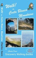 Charles Davis - Walk! the Costa Blanca Mountains - 9781904946854 - V9781904946854