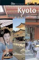 John Dougill - Kyoto: A Cultural and Literary History (Cities of the Imagination) - 9781904955139 - V9781904955139