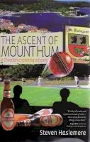 Steven Haslemere - The Ascent of Mount Hum: A Croatian Cricketing Odyssey - 9781904955481 - V9781904955481