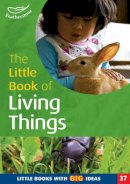 Linda Thornton - Little Book of Living Things (Little Books) - 9781905019120 - V9781905019120