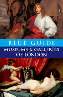 Tabitha Barber - Blue Guide Museums and Galleries of London - 9781905131006 - V9781905131006