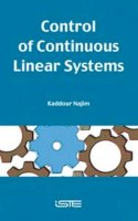 Kaddour Najim - Control of Continuous Linear Systems - 9781905209125 - V9781905209125