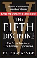 Peter M Senge - Fifth Discipline: The Art and Practice of the Learning Organization - 9781905211203 - V9781905211203