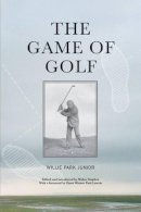 Willie Park Junior - The Game of Golf - 9781905222650 - V9781905222650