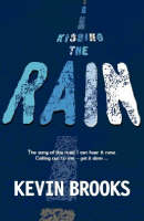 Kevin Brooks - Kissing the Rain - 9781905294183 - KST0013482