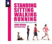 Jenny Beeken - Standing, Walking, Running, Sitting: Yoga Awareness in Everyday Life - 9781905398331 - V9781905398331