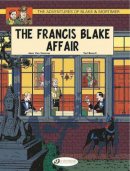 Hamme, Van Jean - The Francis Blake Affair: Blake and Mortimer 4 (Adventures of Blake & Mortimer) - 9781905460632 - V9781905460632