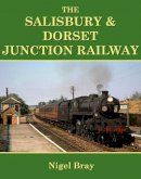 Nigel Bray - The Salisbury and Dorset Junction Railway - 9781905505197 - V9781905505197