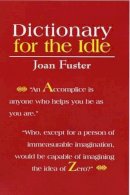 Joan Fuster - Dictionary for the Idle - 9781905512065 - V9781905512065