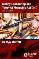 Max Barrett - Money Laundering and Terrorism Act 2010 - 9781905536351 - 9781905536351